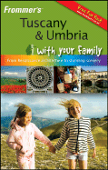 Tuscany and Umbria with Your Family